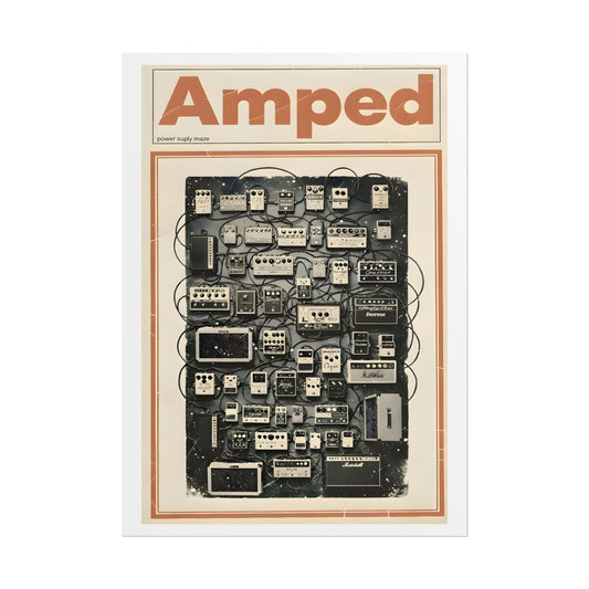 Amped Guitar Pedal Poster — Matte Vertical Music Wall Art