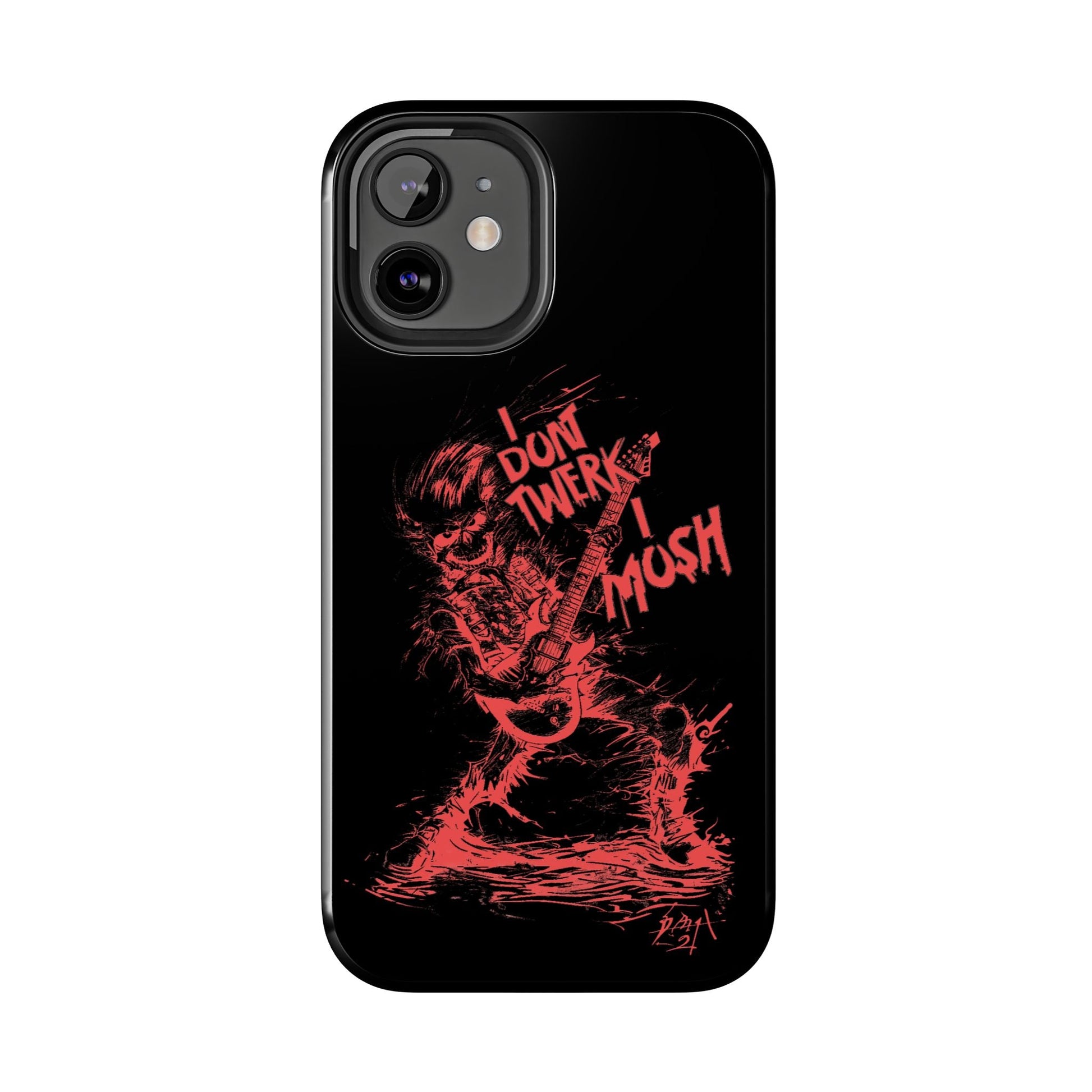 I DON'T TWERK I MOSH - Phone Case (black) - AMPED