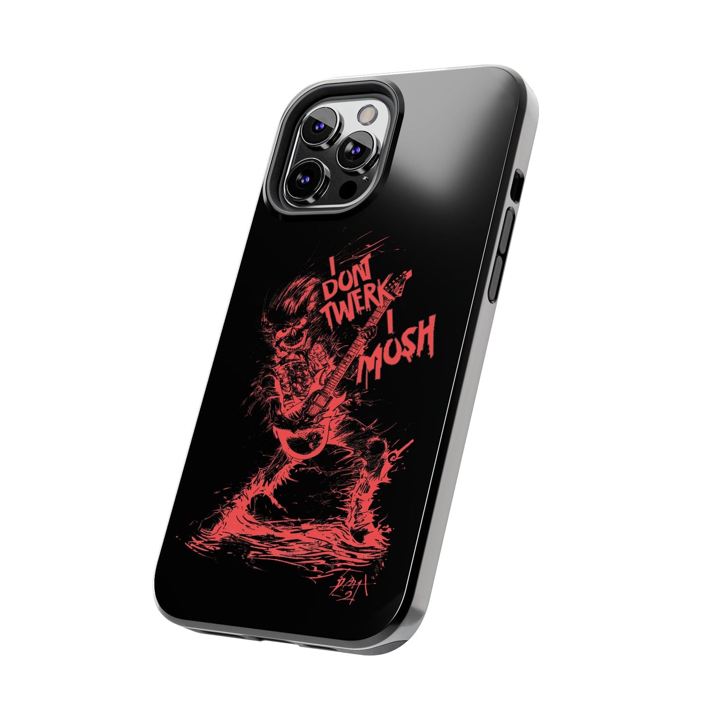 I DON'T TWERK I MOSH - Phone Case (black) - AMPED