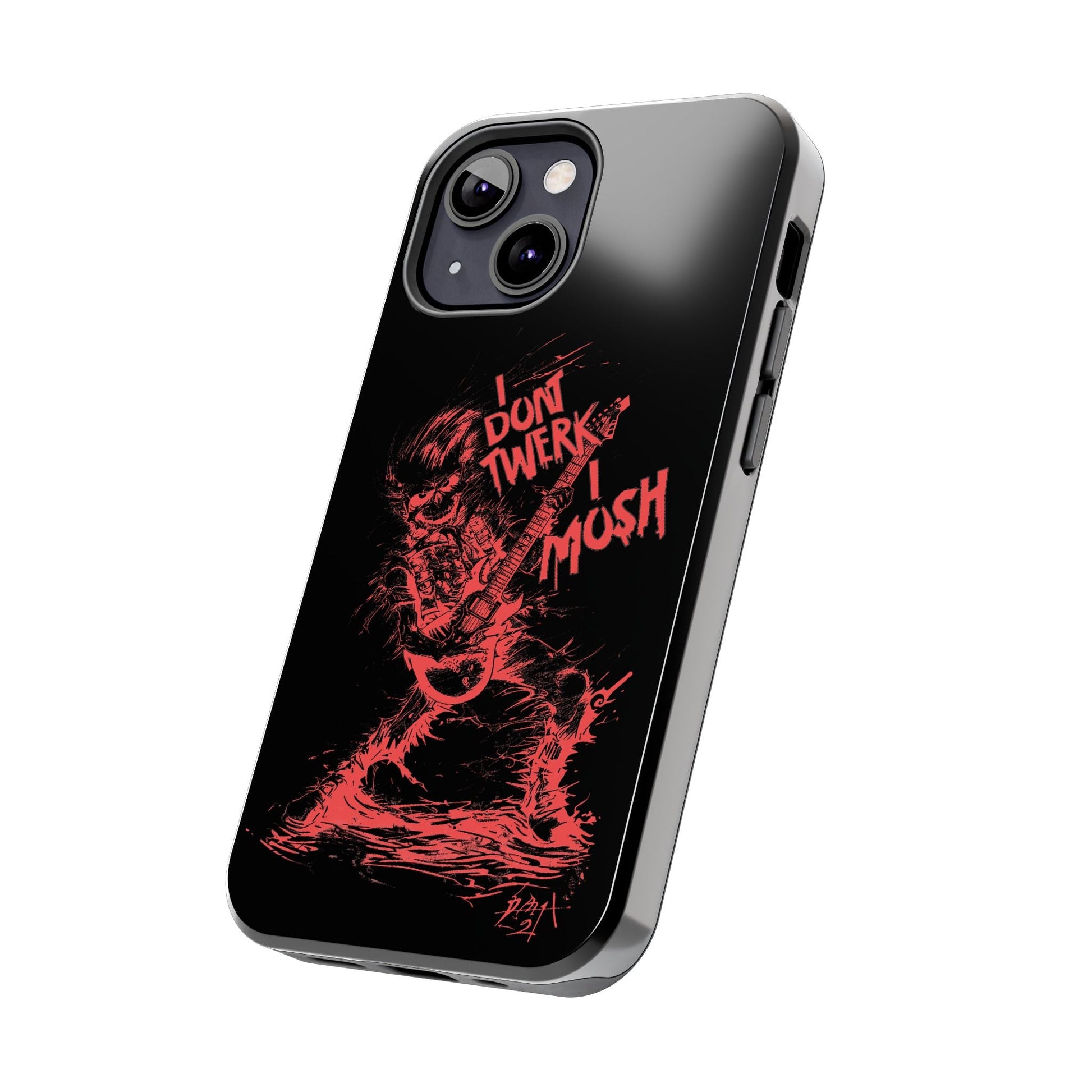 I DON'T TWERK I MOSH - Phone Case (black) - AMPED
