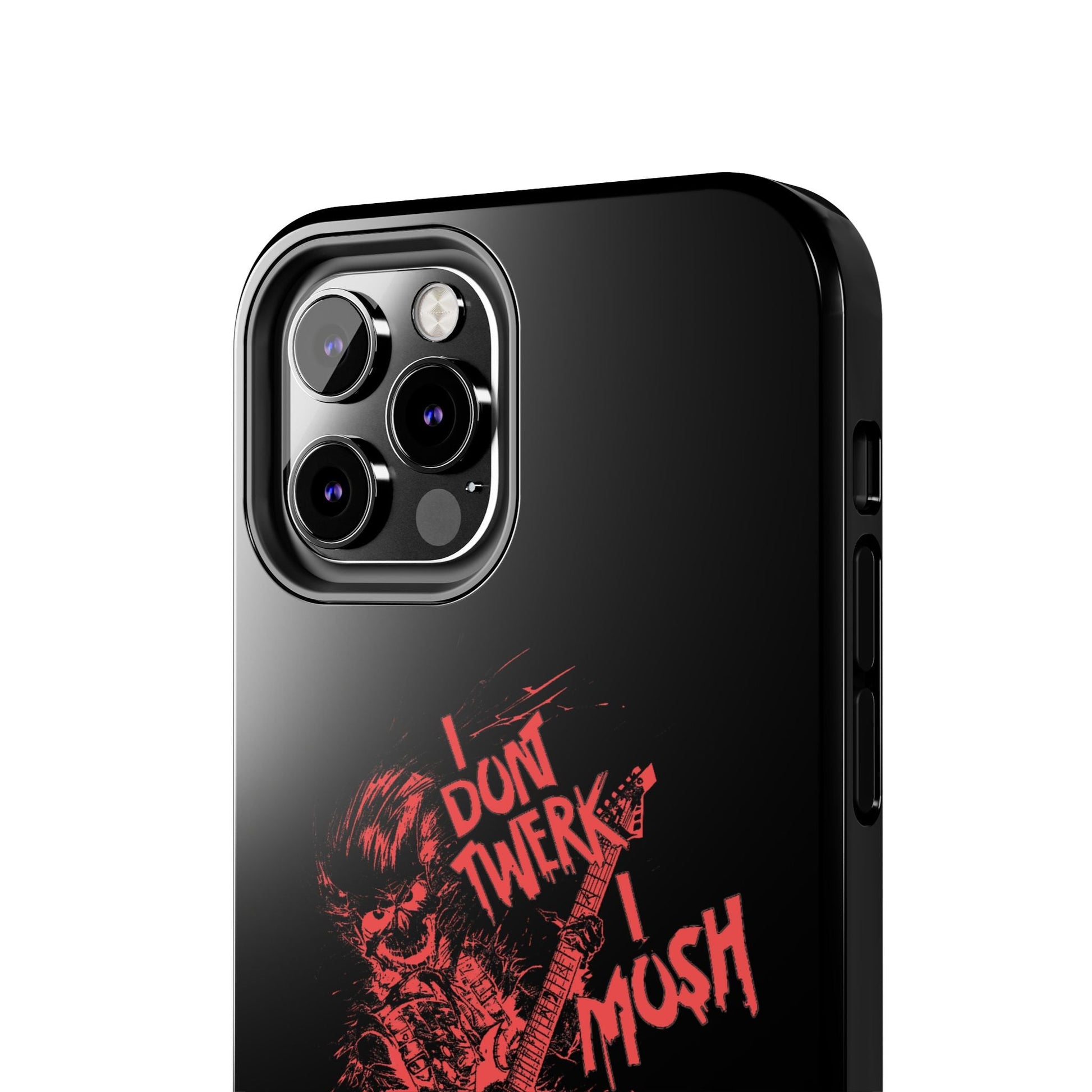 I DON'T TWERK I MOSH - Phone Case (black) - AMPED