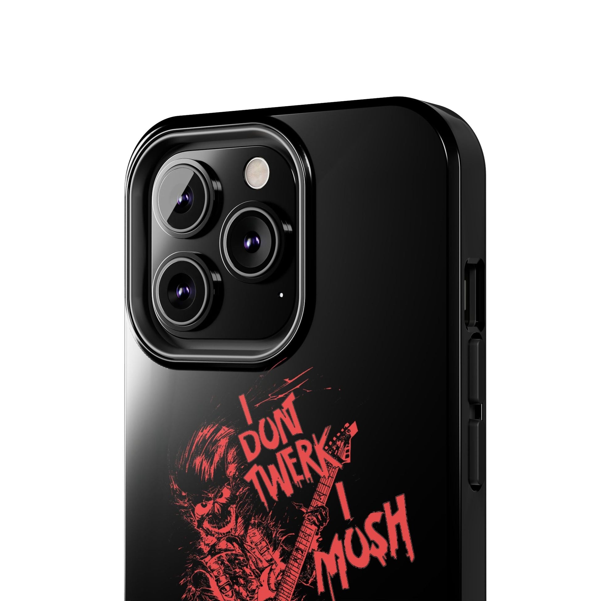 I DON'T TWERK I MOSH - Phone Case (black) - AMPED