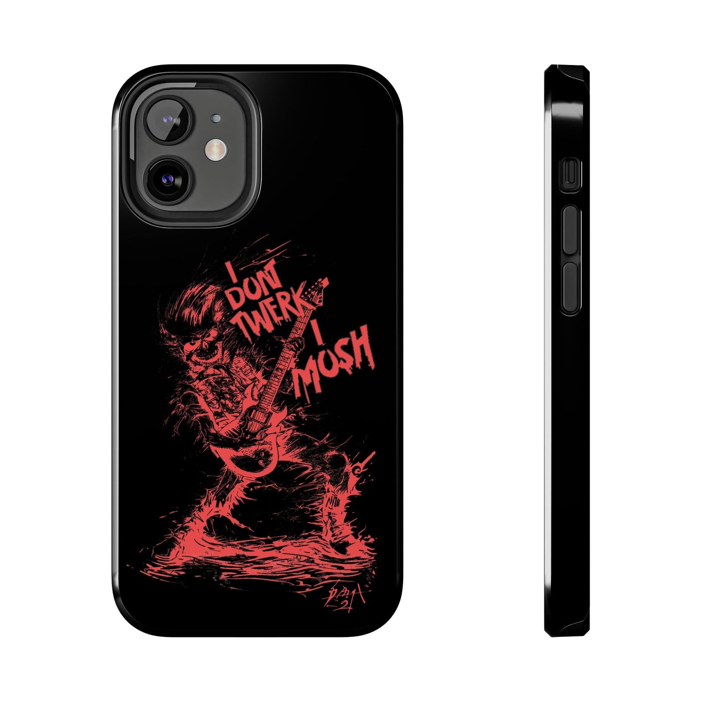 I DON'T TWERK I MOSH - Phone Case (black) - AMPED