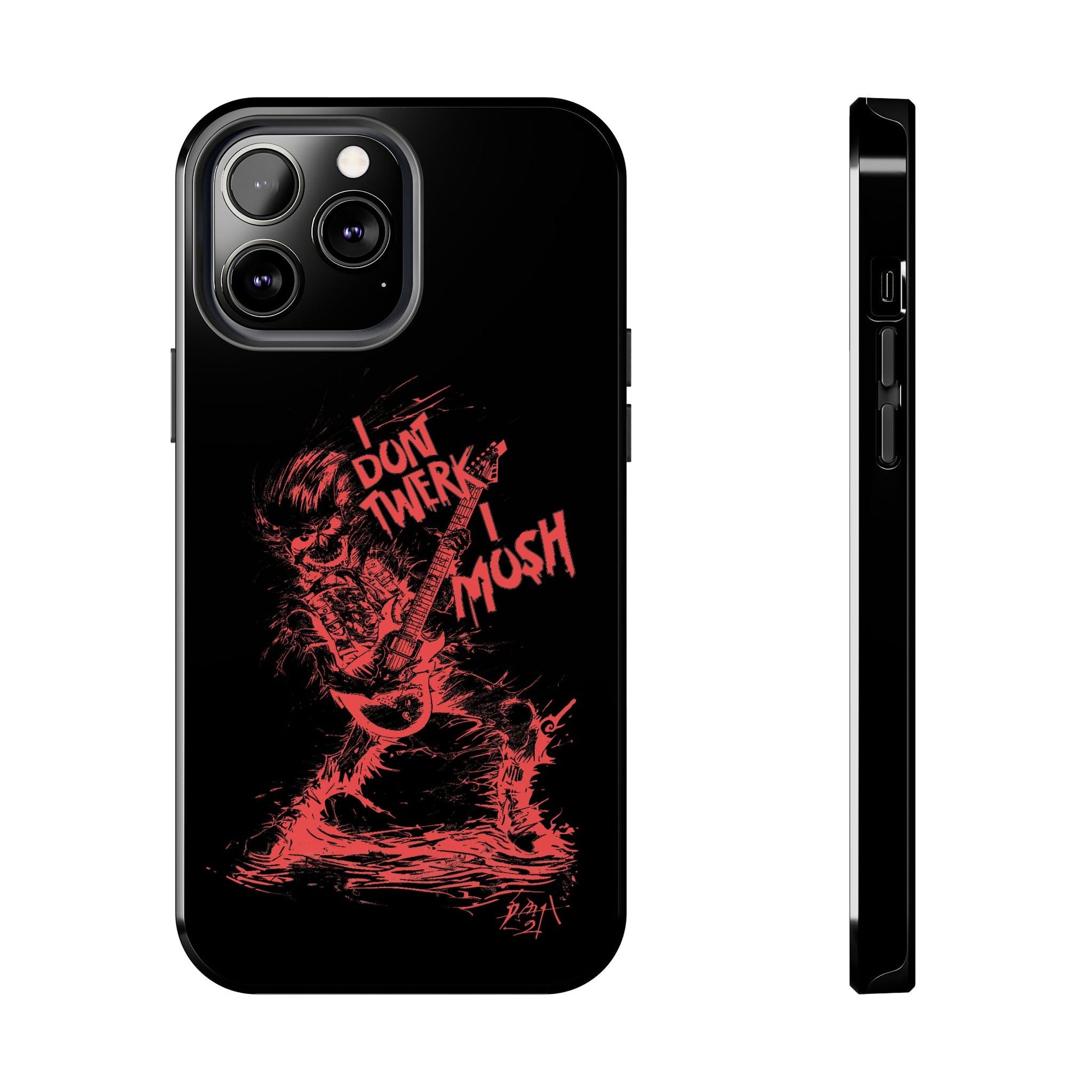 I DON'T TWERK I MOSH - Phone Case (black) - AMPED